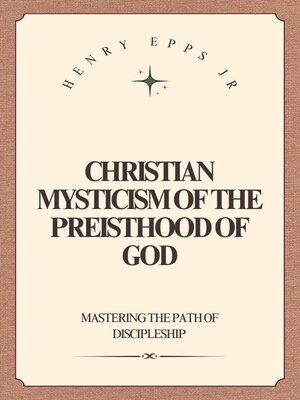 cover image of Christian Mysticism of the Priesthood of God